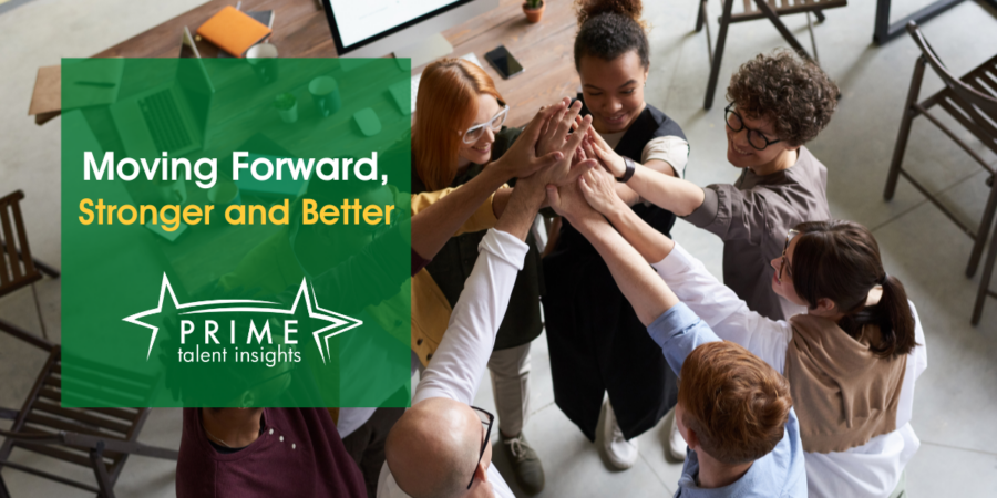 Moving Forward, Stronger and Better